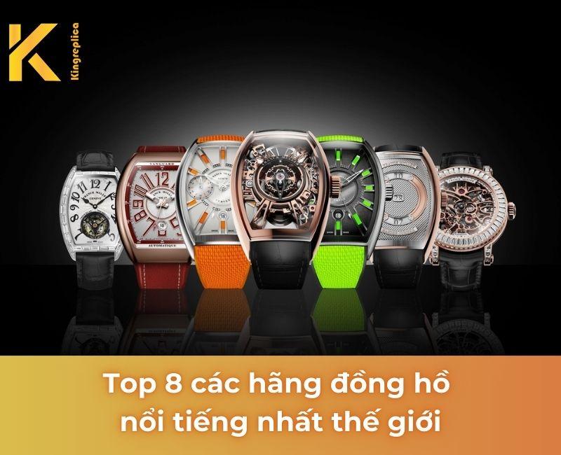 các hãng đồng hồ nổi tiếng